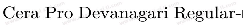 Cera Pro Devanagari Regular字体转换